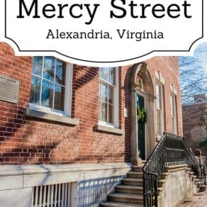 Exploring the locations that inspired Mercy Street in Alexandria, Virginia www.casualtravelist.com