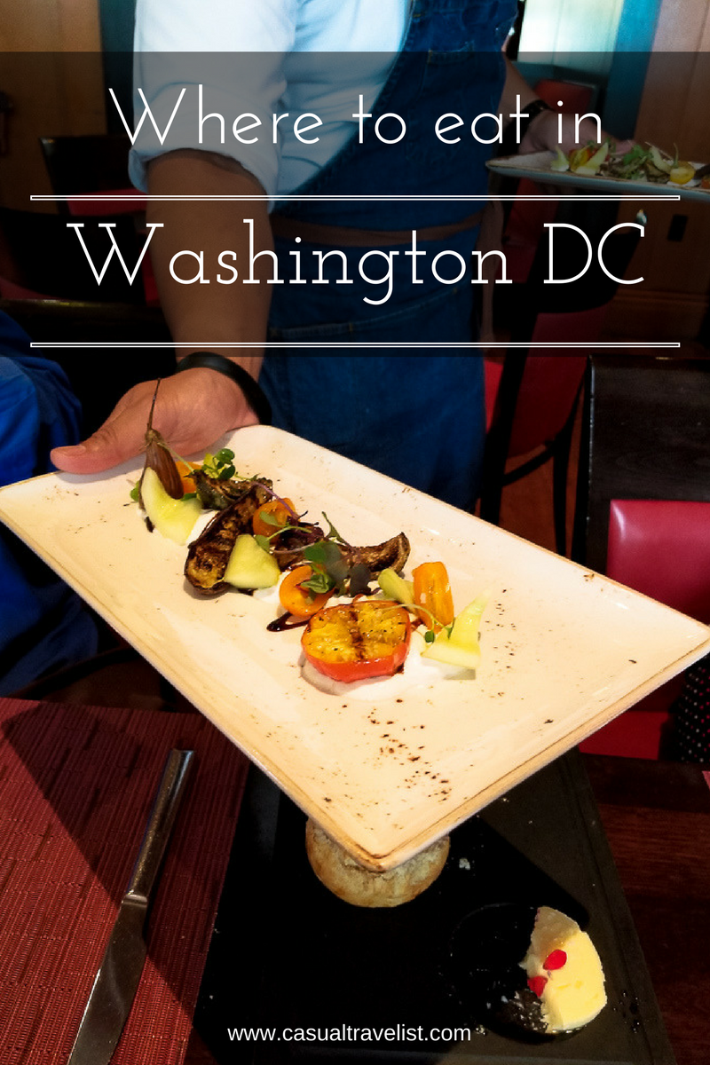 3 Meals: Where to eat in Washington DC www.casualtravelist.com