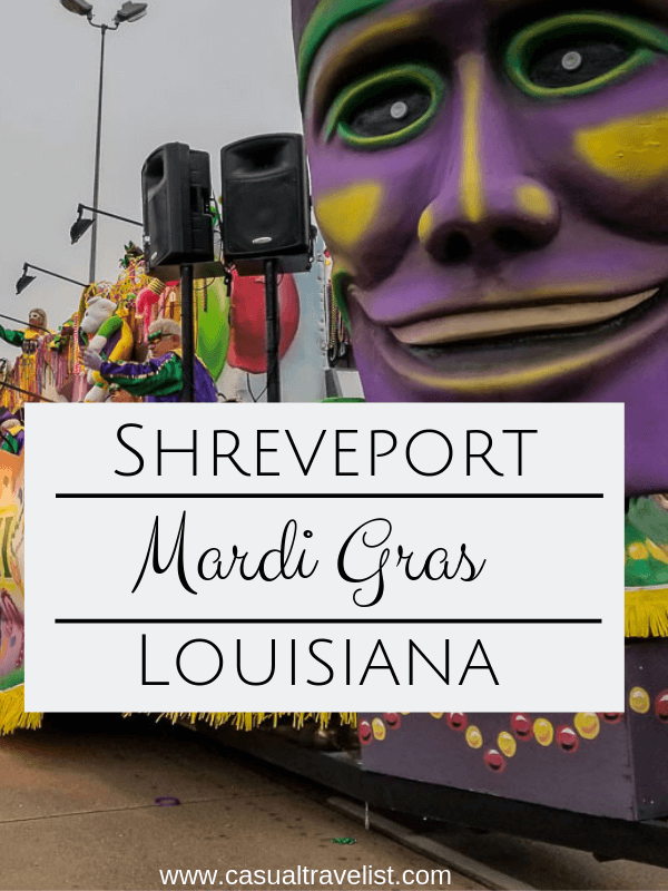 Celebrating Mardi Gras in Shreveport, Louisiana www.casualtravelist.com #mardigras | shreveport | louisiana travel | usa travel | carnivale