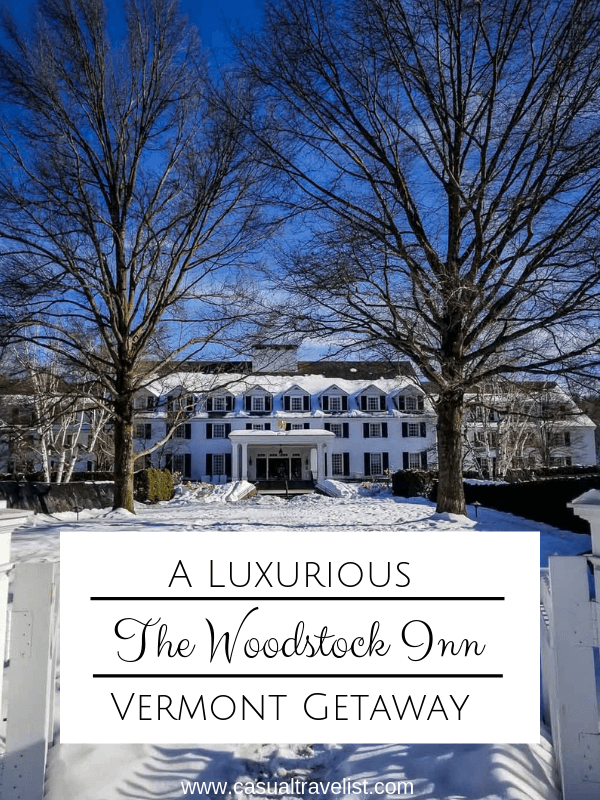 The Woodstock Inn - A Luxurious Vermont Getaway www.casualtravelist.com #vermont | vermont travel | new england travel |new england luxury hotel