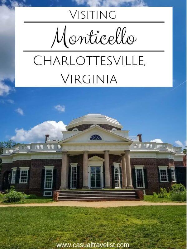  Visiting Thomas Jefferson's Monticello www.casualtravelist.com | #virginia | virginia travel | usa| United states| charlottesville |