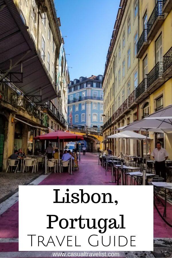 25 Tips for Your First Trip to Lisbon, Portugal www.casualtravelist.com