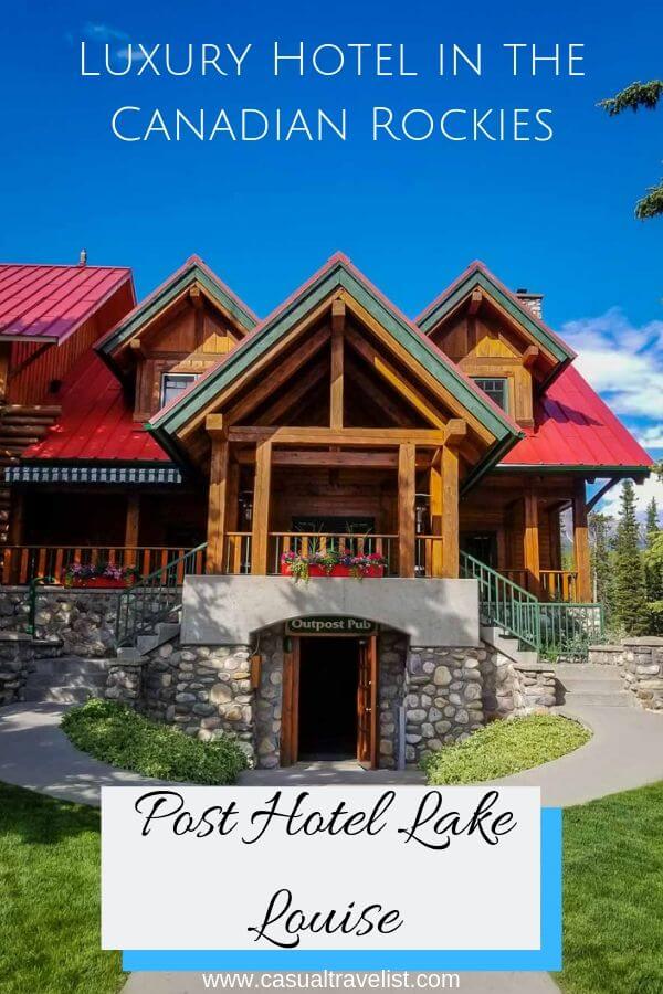 Post Hotel Lake Louise - Swiss Style Luxury in the Canadian Rockies www.casualtravelist.com