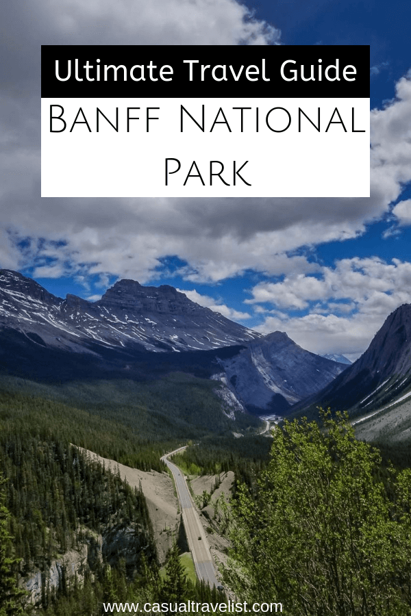 Banff Travel Guide - Tips for your First Trip to Banff National Park www.casualtravelist.com