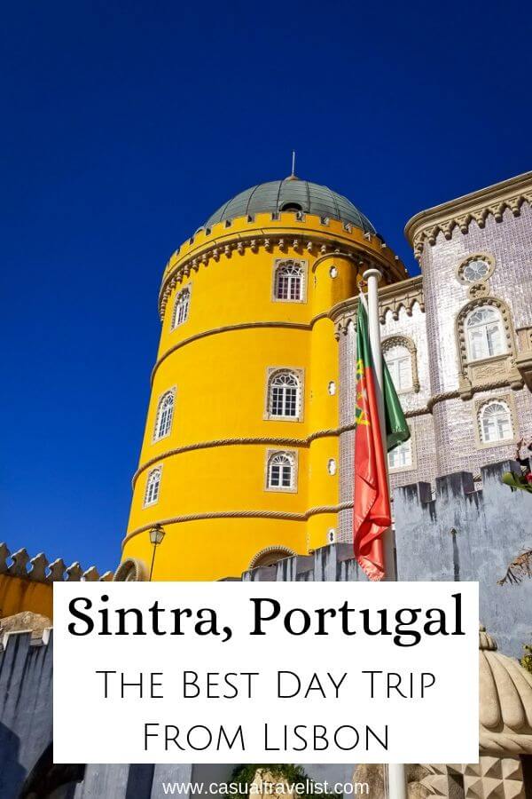 Sintra, Portugal-The Absolute Best Day Trip You Can Take From Lisbon www.casualtravelist.com