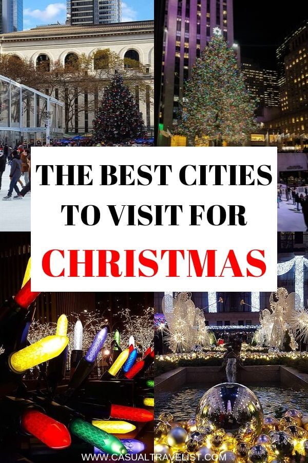 The Best Cities to Visit for Christmas www.casualtravelist.com