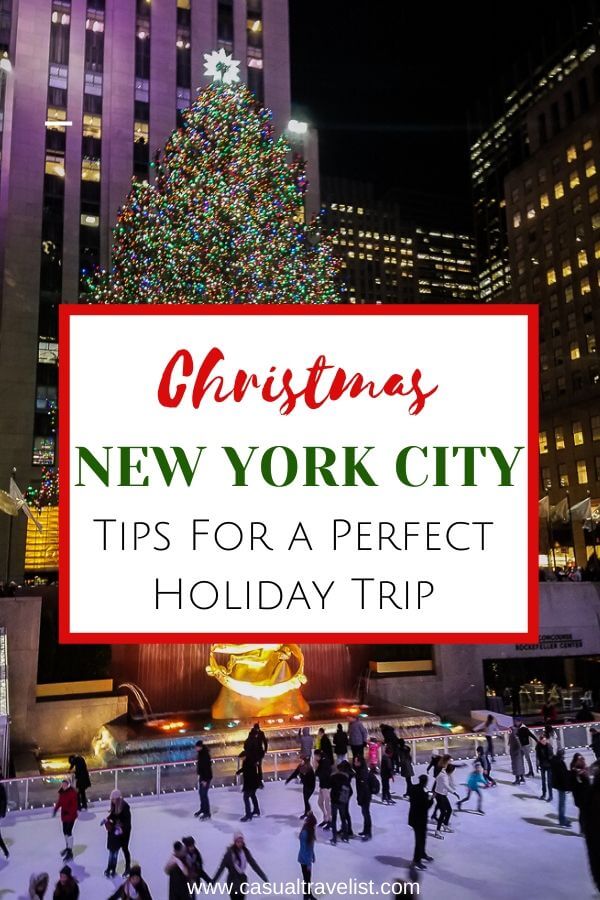 Top Tips for visiting New York City at Christmas - Casual Travelist