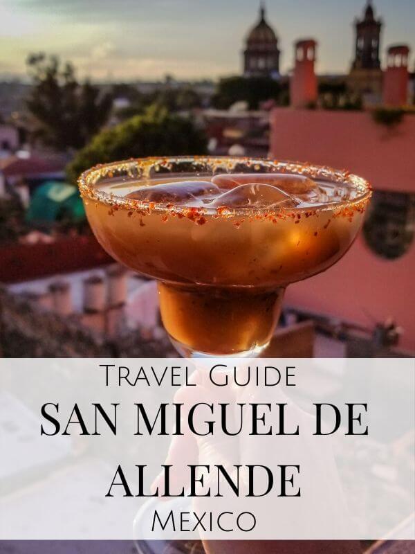 One Great Weekend : A Guide for Two Perfect Days in San Miguel de Allende www.casualtravelist.com