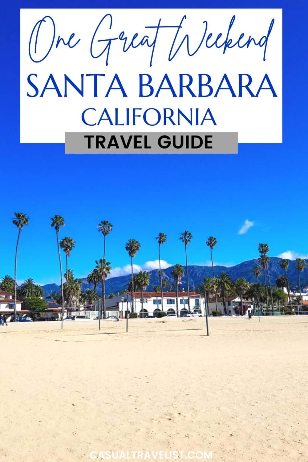 Santa Barbara, California 2024, Ultimate Guide To Where To Go, Eat & Sleep  in Santa Barbara